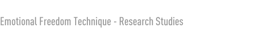Emotional Freedom Technique Research Studies