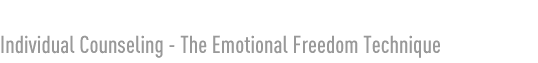 The Emotional Freedom Technique - EFT Therapy